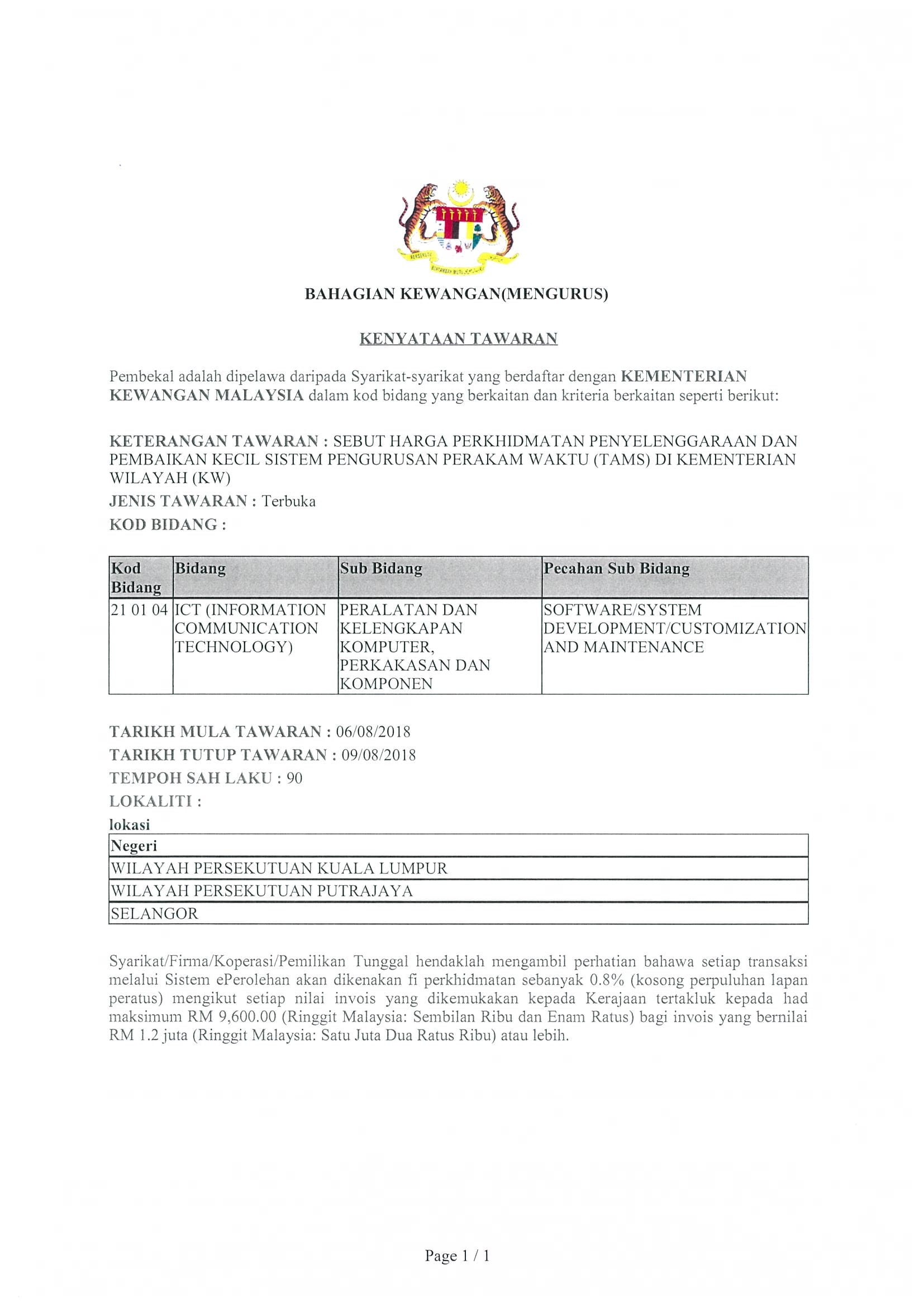 06082018 Sebut Harga Perhidmatan Penyelenggaraan Dan Pembaikan Kecil Sistem Pengurusan Perakam Waktu (Tams) di Kementerian Wilayah 1