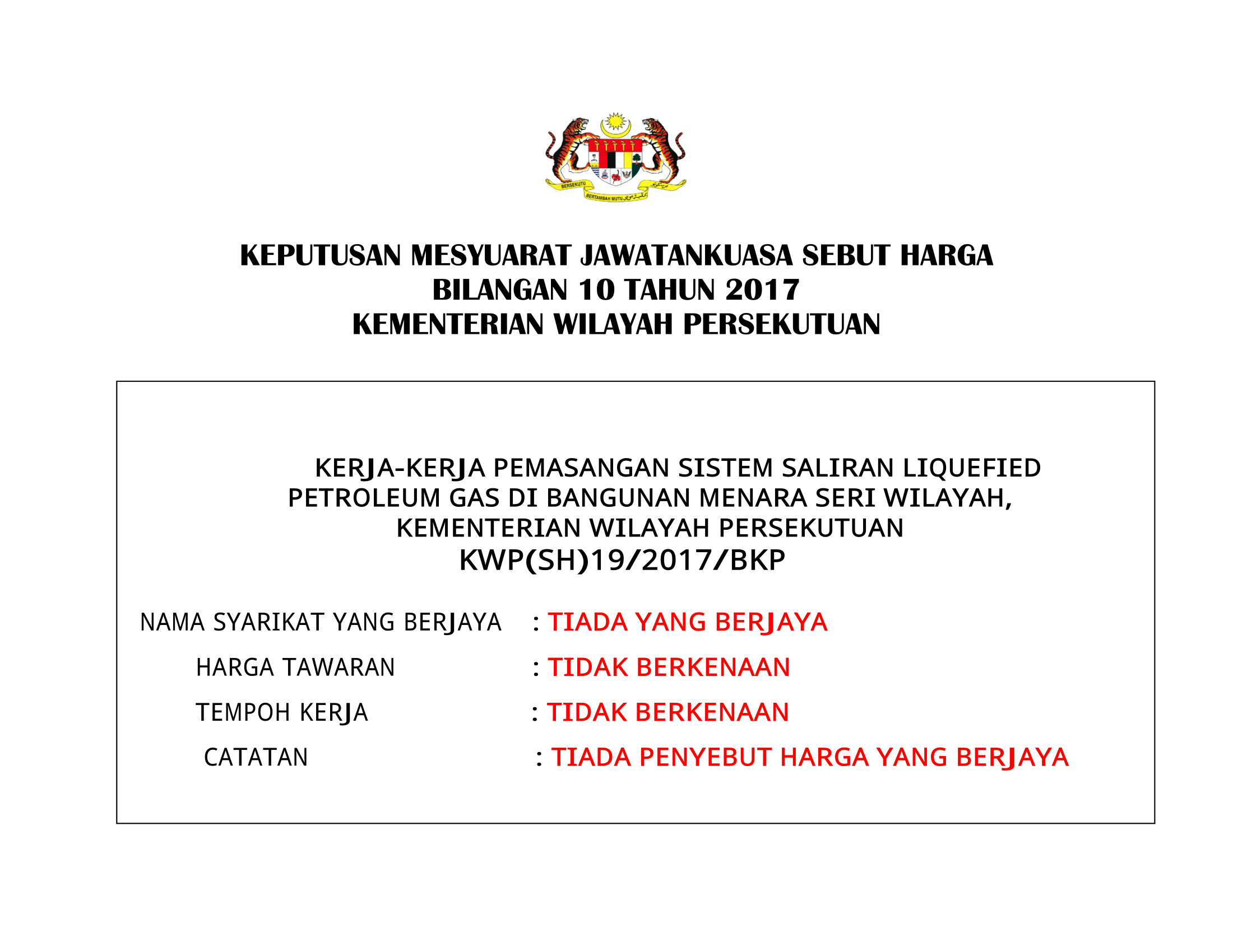 KEPUTUSAN MESYUARAT JAWATANKUASA SEBUT HARGA KEMENTERIAN WILAYAH PERSEKUTUAN BILANGAN 10 TAHUN 2017 LPG 1